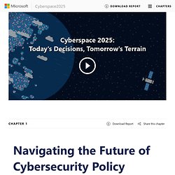 Cyberspace2025: Today's Decisions, Tomorrow's Terrain