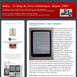 Cybook Ocean : test complet - Aldus - le blog du livre numérique, depuis 2006
