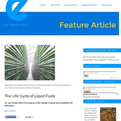 EV WORLD: The Life Cycle of Liquid Fuels