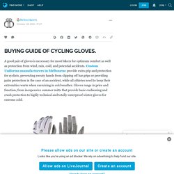 BUYING GUIDE OF CYCLING GLOVES.: ext_5425289 — LiveJournal