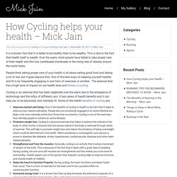 How Cycling helps your health – Mick Jain