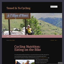 Cycling Nutrition: Eating on the Bike « Tuned In To Cycling