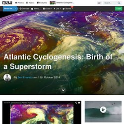 Atlantic Cyclogenesis: Birth of a Superstorm