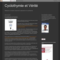 Cyclothymie et Surdon.