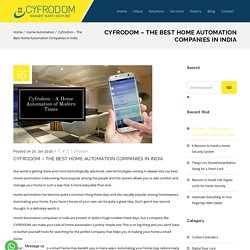 Cyfrodom - The Best Home Automation Companies in India