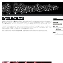 Cymatic Ferrofluid