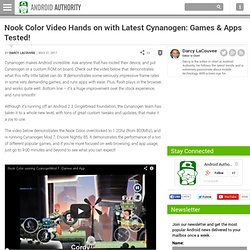 Nook Color Video Hands on with Latest Cynanogen: Games & Apps Tested!