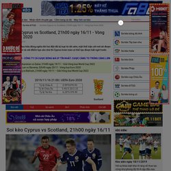 Soi kèo Cyprus vs Scotland, 21h00 ngày 16/11 - Vòng loại Euro 2020