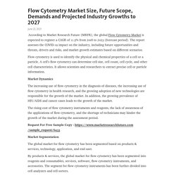 Flow Cytometry Market Size, Future Scope, Demands and Projected Industry Growths to 2027 – Telegraph