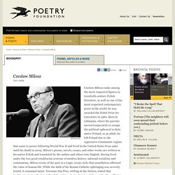Czeslaw Milosz - Poetry Foundation