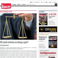 29 IX 2016: W czyim imieniu orzekają sądy? - Do Rzeczy