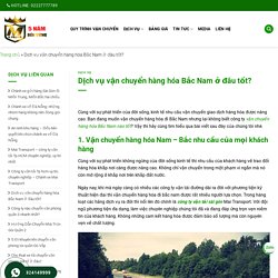 Dịch vụ vận chuyển hàng hóa Bắc Nam ở đâu tốt nhất?