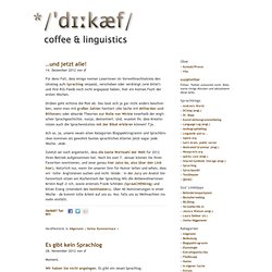 » */ˈdɪːkæf/ – coffee & linguistics