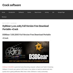 D3DGear 5.00.2085 Full Version Free Download Portable +Crack