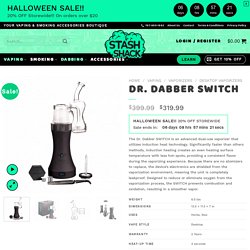 Buy DR. Dabber Switch
