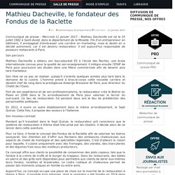 Mathieu Dacheville, le fondateur des Fondus de la Raclette