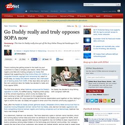 Go Daddy really and truly opposes SOPA now
