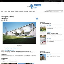 Dadong Art Center / Cie + MAYU architects