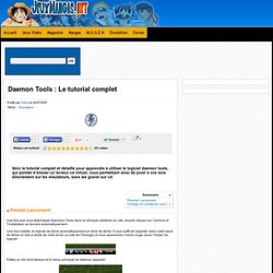Daemon Tools : Le tutorial complet