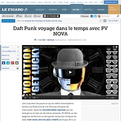 Daft Punk voyage dans le temps avec PV NOVA