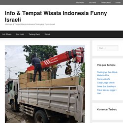 Daftar Harga Jasa Ekspedisi Cargo Jakarta Murah 2020 : Cargo Trans