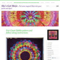 Free Giant Dahlia pattern and follow-along instructions
