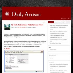 Daily Artisan » 12 Tools To Decrease Website Load Times