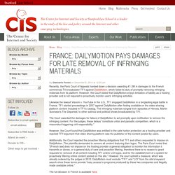 France: DailyMotion Pays Damages for Late Removal of Infringing Materials