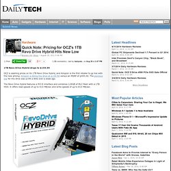 Quick Note: Pricing for OCZ's 1TB Revo Drive Hybrid Hits New Low