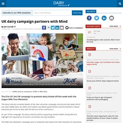 UK dairy campaign partners with Mind
