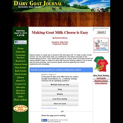 Making Goat Milk Cheese is Easy