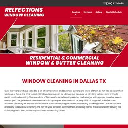 Gutter Cleaning Dallas TX - Reflections Window Cleaning