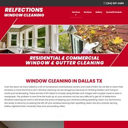 Window Cleaning in Dallas TX - Reflections Window Cleaning
