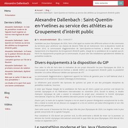Alexandre Dallenbach : Saint-Quentin-en-Yvelines au service des athlètes au Groupement d’intérêt public