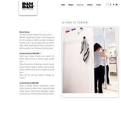 Dam Dam Design - Design d'Intérieur | ABOUT ME