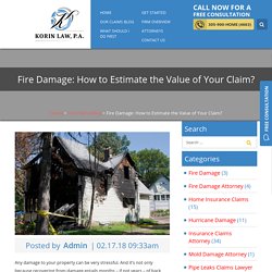 Fire Damage: How to Estimate the Value of Your Claim?