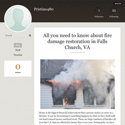 All you need to know about fire damage restoration in Falls Church, VA - Pristine480