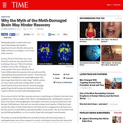 Why the Myth of the Meth-Damaged Brain May Hinder Recovery
