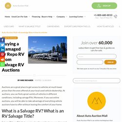 Buying a Damaged or Repo RV from Salvage RV Auctions
