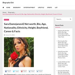 Sara Damnjanović Net worth, Bio, Age, Nationality, Ethnicity, Height, Boyfriend, Career & Facts - Biography Gist