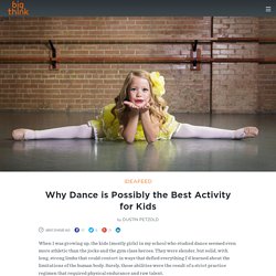 Why Dance is Possibly the Best Activity for Kids