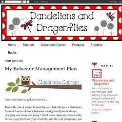 dandelions and dragonflies: My Behavior Management Plan