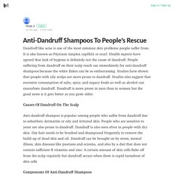 Anti-Dandruff Shampoos To People’s Rescue – Medium