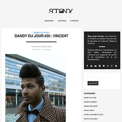 Dandy du jour #30 : Vincent | SODANDY