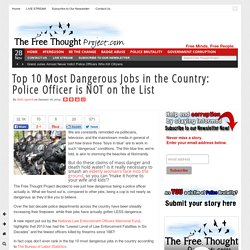 Top 10 Most Dangerous Jobs in the Country: Police Officer is NOT on the List
