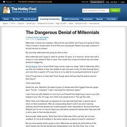 The Dangerous Denial of Millennials