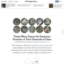 Tianjin Blasts Expose the Dangerous Proximity of Toxic Chemicals in China