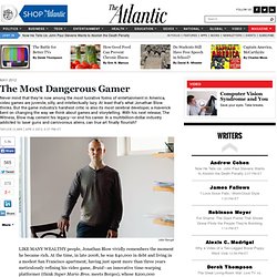 The Most Dangerous Gamer - Magazine