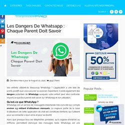 Les Dangers De Whatsapp: Chaque Parent Doit Savoir