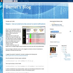 Daniel's Blog: Nagios - Use an external smtp server to send notifications